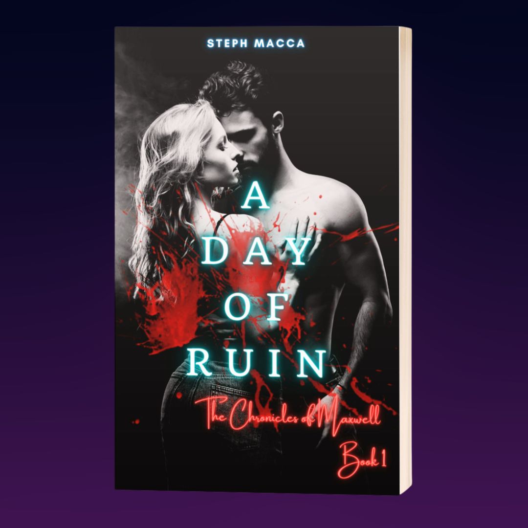 A Day of Ruin (The Chronicles of Maxwell #1)